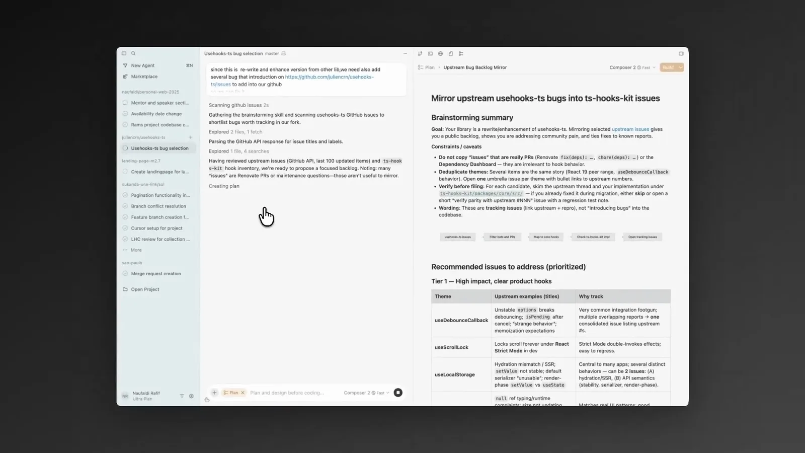 Screenshot of a desktop agent application window showing a task named 'Mirror upstream usehooks-ts bugs into ts-hooks-kit issues'. The left sidebar lists many workspaces and branches. The middle column shows the agent's running log: scanning GitHub issues, parsing the API response, exploring files and matches, and creating a plan. The right panel shows a structured plan document with a 'Brainstorming summary' describing the goal of mirroring selected upstream issues, a 'Constraints / caveats' section covering deduplicating themes, verifying before filing and wording, and a table headed 'Recommended issues to address (prioritized)' with a Tier 1 group of high-impact, clear product hooks listing hook names in a Theme column alongside upstream examples and reasons to track each.