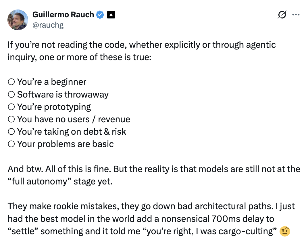 Guillermo Rauch lists the low-stakes situations in which not reading code may be acceptable.